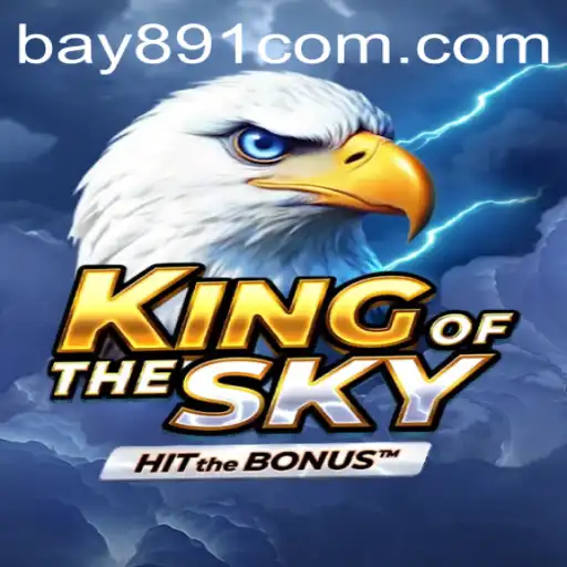 KingOfTheSky: An Epic Gaming Adventure with bay891