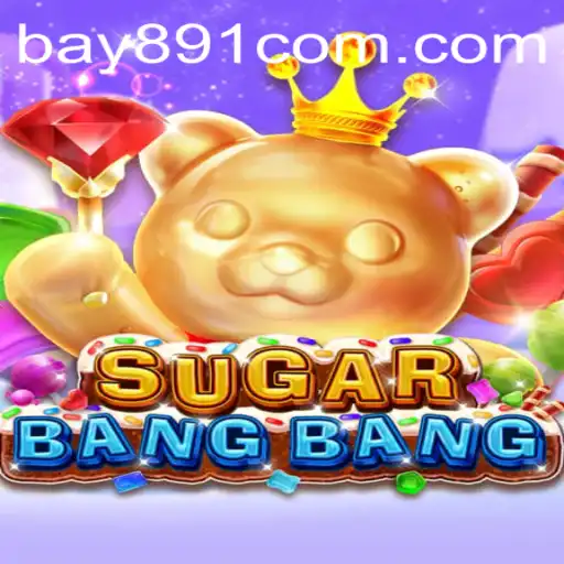 Exploring the Exciting World of SUGARBANGBANG